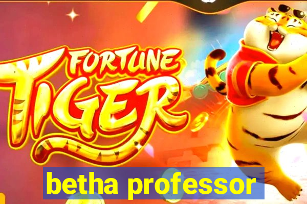 betha professor